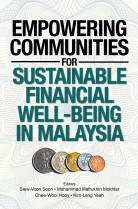 EMPOWERING  COMMUNITIES FOR SUSTAINABLE FINANCIAL  WELL-BEING  IN MALAYSIA